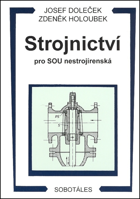 Strojnictví pro SOU nestrojírenská nezadán