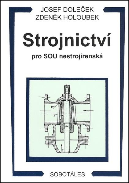 Strojnictví pro SOU nestrojírenská nezadán