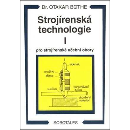 Strojírenská technologie I pro strojírenské učební obory