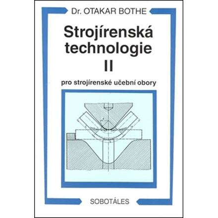 Strojírenská technologie II pro strojírenské učební obory