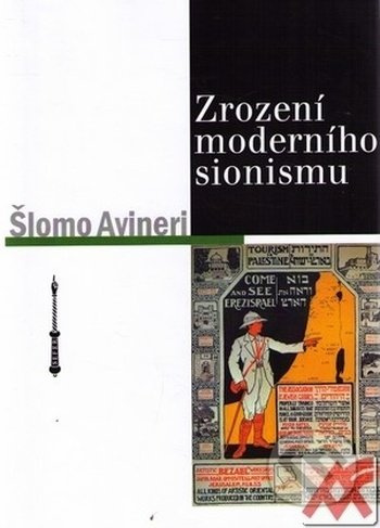 Zrození moderního sionismu - Šlomo Avineri