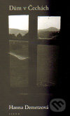 Dům v Čechách - Hanna Demetzová
