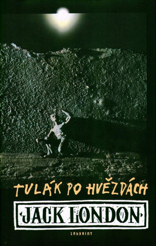Tulák po hvězdách - Jack London
