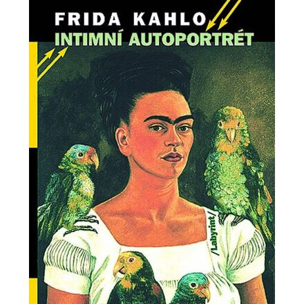 Intimní autoportrét - Frida Kahlo