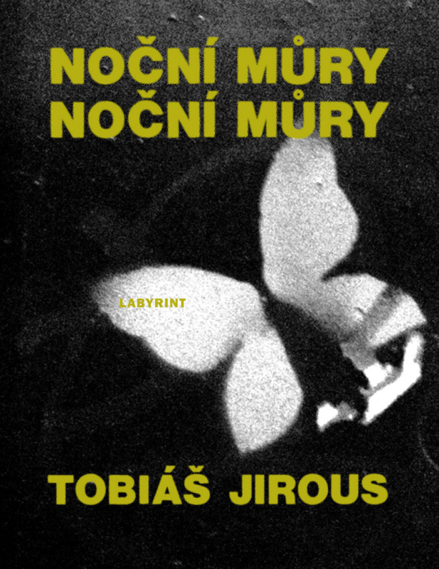 Noční můry noční můry - Tobiáš Jirous