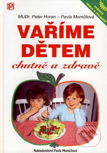 Vaříme dětem chutně a zdravě