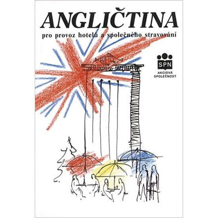 Angličtina pro provoz hotelů a společného stravování SPN - pedagog. nakladatelství