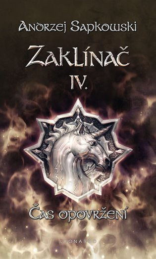 Zaklínač IV. - Čas opovržení - Andrzej Sapkowski - kniha z kategorie Fantasy