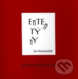 Ententýny - Jan Kameníček