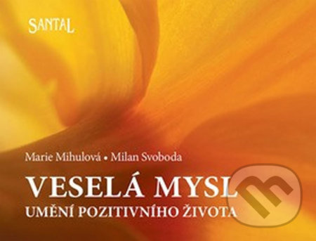 Veselá mysl - Marie Mihulová, Milan Svoboda