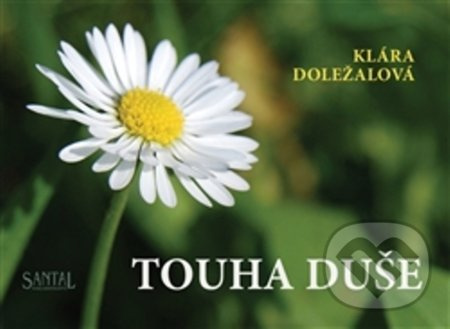 Touha duše - Klára Doležalová