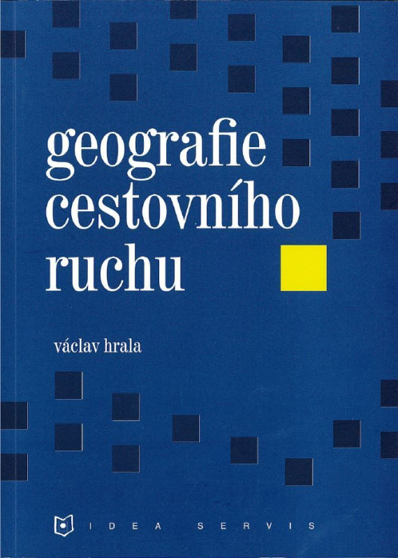 Geografie cestovního ruchu - Václav Hrala - kniha z kategorie Vysoké školy