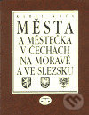 Města a městečka v Čechách, na Moravě a ve Slezsku 4 - kniha z kategorie Mapy a cestování