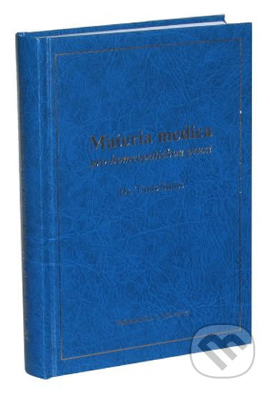 Materia medica pro homeopatickou praxi - Tinus Smits - kniha z kategorie Odborné a naučné