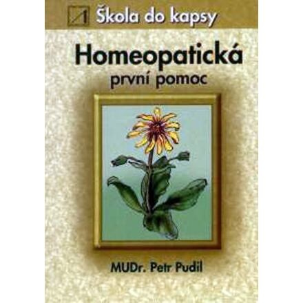Homeopatická první pomoc - Petr Pudil