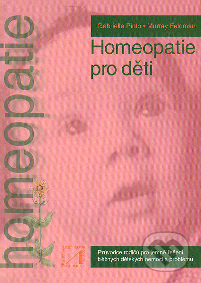 Homeopatie pro děti - Gabrielle Pinto, Murray Feldman