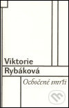 Ochočené smrti - Viktorie Rybáková - kniha z kategorie Poezie
