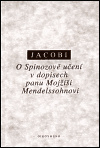 O Spinozově učení v dopisech panu Mojžíši Mendelssohnovi - Friedrich H. Jacobi