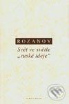 Svět ve světle - Vasilij V. Rozanov - kniha z kategorie Hobby