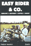 Easy Rider &amp; Co - Vladimír Hendrich