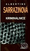 Kriminálnice - Albertine Sarrazinová
