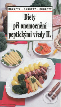 Diety při onemocnění peptickými vředy II. - kniha z kategorie Diety a zdravá výživa