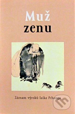 Muž zenu