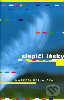Slepičí lásky - Markéta Hejkalová - kniha z kategorie Detektivky, thrillery a horory
