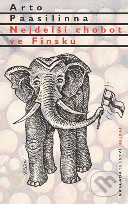 Nejdelší chobot ve Finsku - Arto Paasilinna