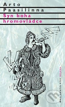Syn boha hromovládce - Arto Paasilinna