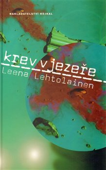 Krev v jezeře - Leena Lehtolainenová