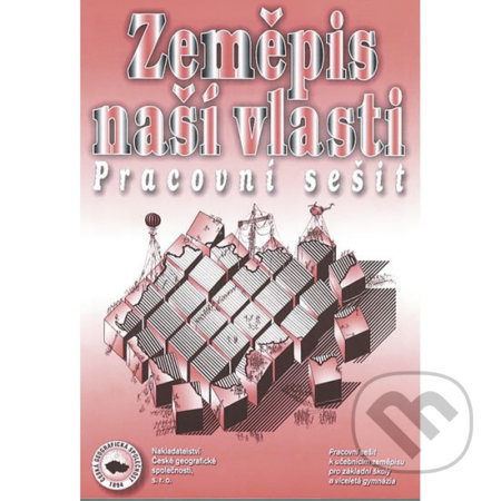 Zeměpis naší vlasti - Pracovní sešit - Milada Linhartová - kniha z kategorie 2. stupeň