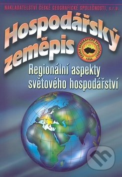 Hospodářský zeměpis - Regionální aspekty světového hospodářství - Vladimír Baar