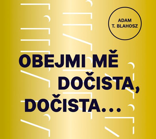 Obejmi mě dočista, dočista, mp3 - A. T. Blahosz