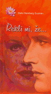 Řekli mi, že ... - Delia S. Guzmán