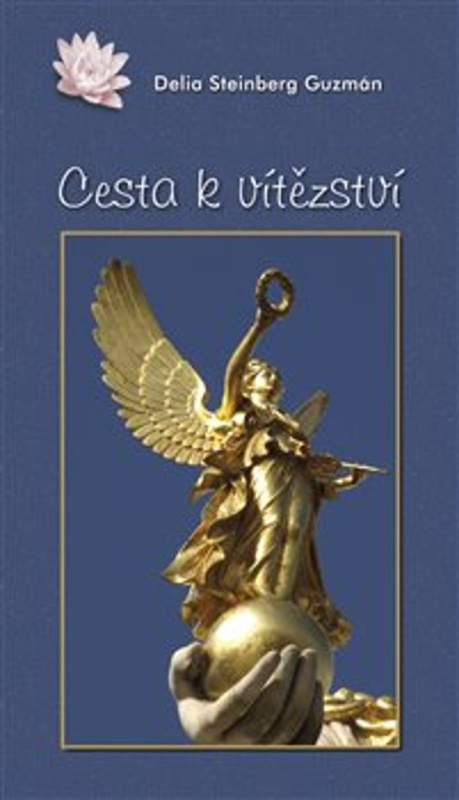 Cesta k vítězství - Delia S. Guzmán