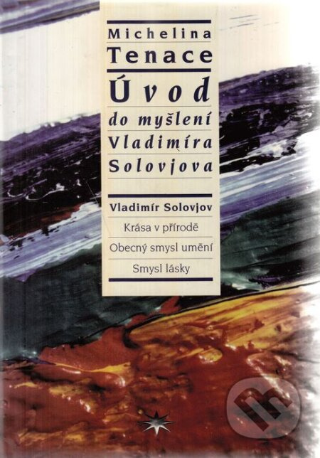 Úvod do myšlení Vladimíra Solovjova - Michelina Tenace