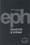 K svému - Zdeněk Volf