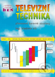 Televizní technika 3 (kniha A - přenosové barevné soustavy) - kniha z kategorie Přírodní vědy a technika