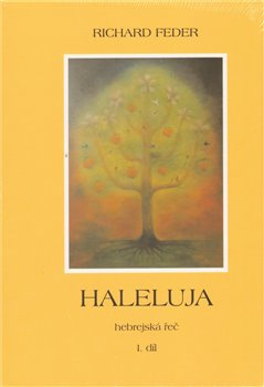 Haleluja. Hebrejská řeč (I.+II. díl) - Richard Feder