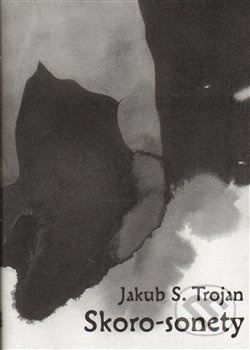 Skoro-sonety - Jakub S. Trojan