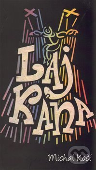 Lajkána - Michal Kočí