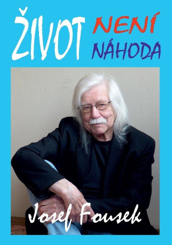 Život není náhoda - Josef Fousek - kniha z kategorie Eseje, úvahy a glosy