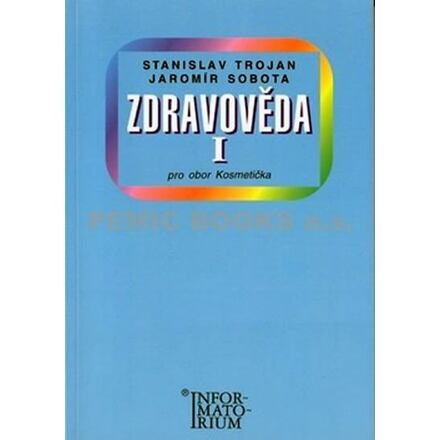 Zdravověda I - Pro 1 ročník UO Kosmetička