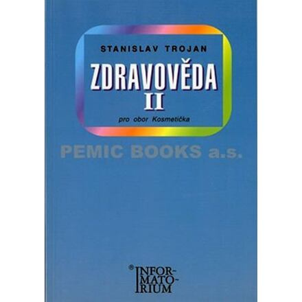 Zdravověda II - Pro 2 ročník UO Kosmetička