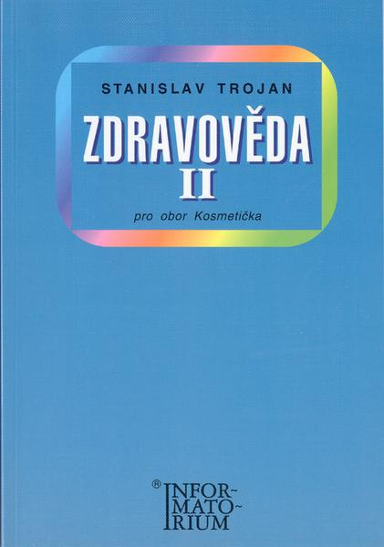 Zdravověda II - Pro 2 ročník UO Kosmetička