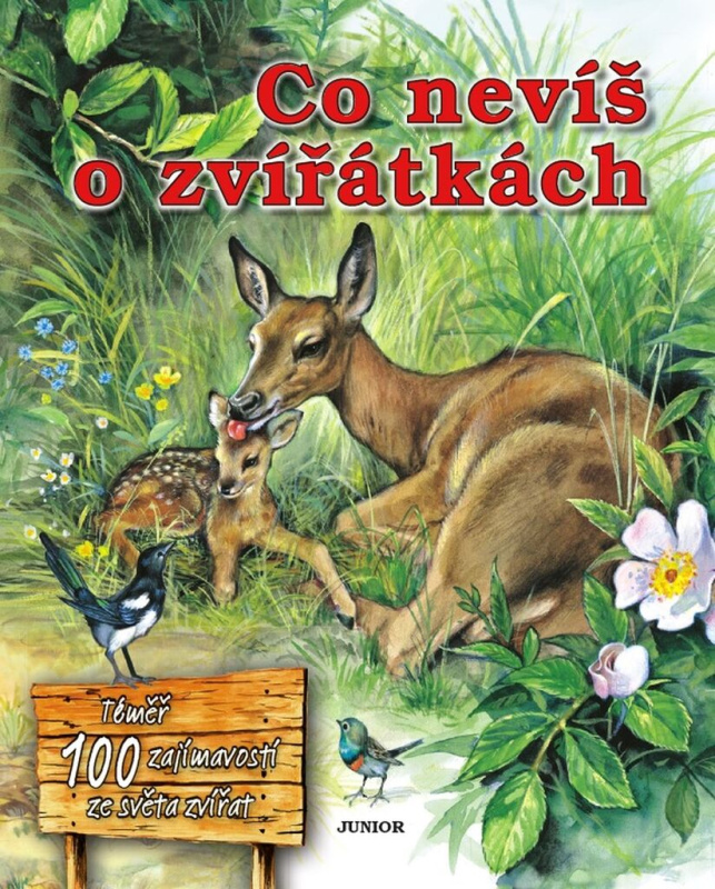 Co nevíš o zvířátkách (Téměř 100 zajímavostí ze světa zvířat) - kniha z kategorie Pro děti