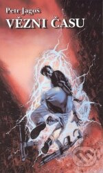 Vězni času - Petr Jagoš - kniha z kategorie Sci-fi