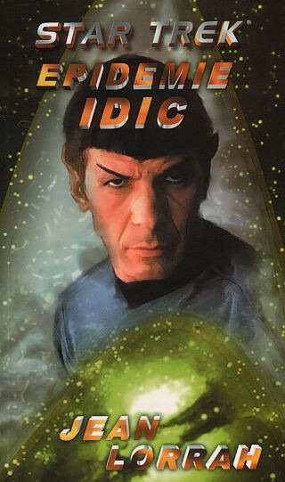 Star Trek: Epidemie Idic - Jean Lorrah - kniha z kategorie Sci-fi
