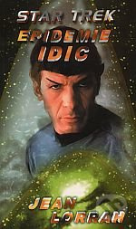 Star Trek: Epidemie Idic - Jean Lorrah - kniha z kategorie Sci-fi